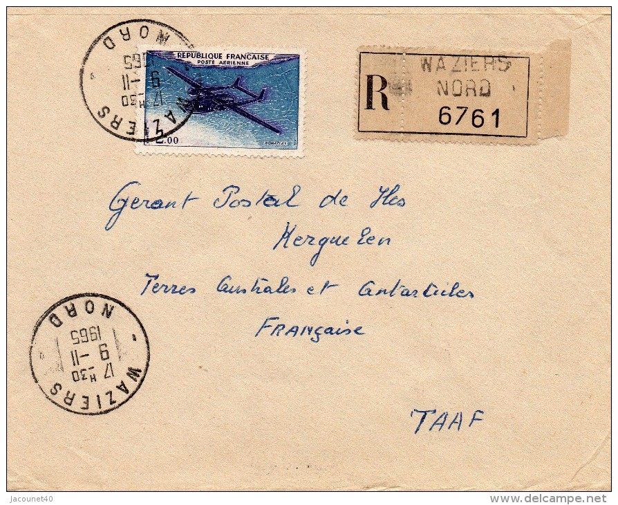 Taaf  Kerguelen Port Aux Français Lettre Du 9/11/1965 De Waziers 59 Pour Kerguelen En Recommander Cachet Transit Réunion - Sonstige & Ohne Zuordnung