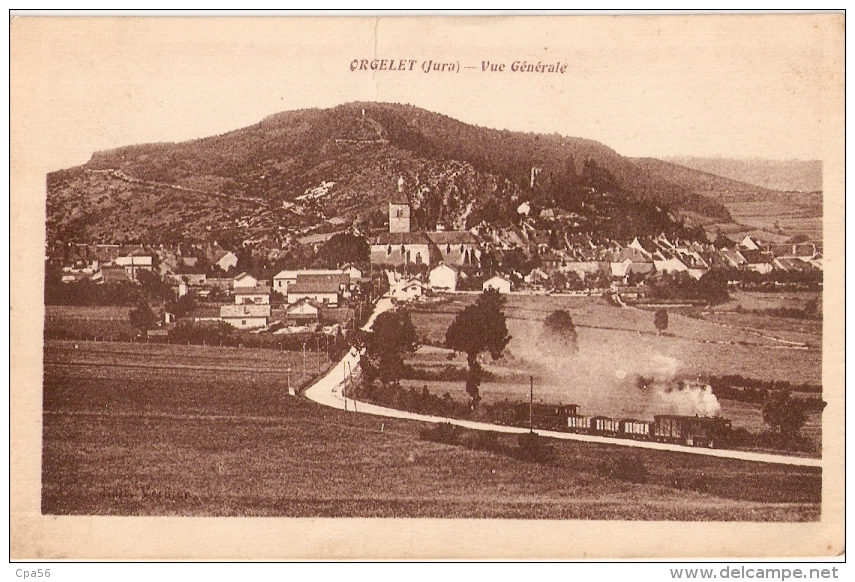 VENTE FLASH - Au 1er Enchérisseur: ORGELET - Jura - Ligne De CHEMIN De FER - Le TRAIN - Orgelet