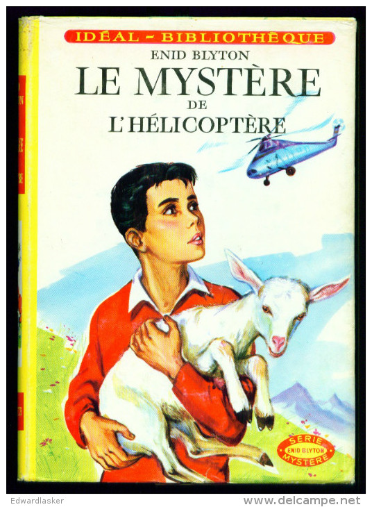 IDEAL BIBLIOTHEQUE 244 : Le Mystère De L'hélicoptère //Enid Blyton - 1ère édtion - 1963 - Ideal Bibliotheque
