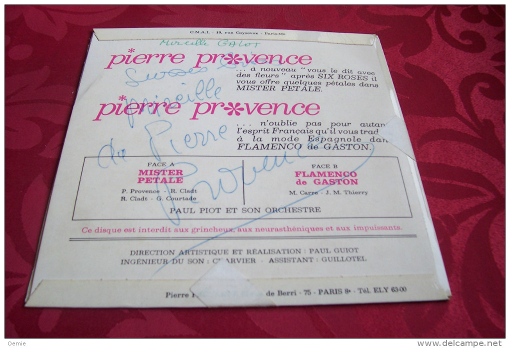 PIERRE PROVENCE ° MISTER PETALE / FLAMENCO DE GASTON  AVEC DEDICASSE - Autres - Musique Française