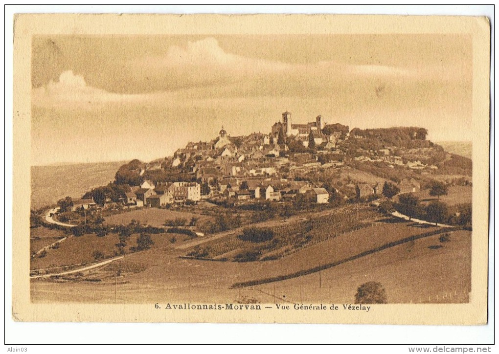 Avallonnais-Morvan - Vue Générale De Vézelay - N° 6 Edit. H. Couron, Avallon - Vezelay