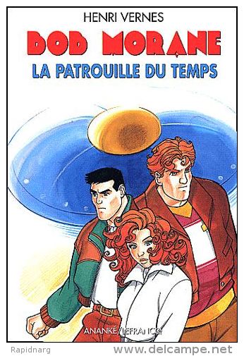 Bob Morane : La Patrouille Du Temps.Année 2003:les Chasseurs De Dinosaures.Retour Au CrétacéS.S.S.l'épée Du Paladin.La M - Avventura