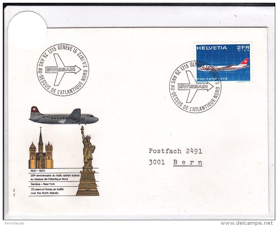 SUISSE - 1972 - ENVELOPPE + OBLITERATION SPECIALE Des 25 ANS Des VOLS AU-DESSUS DE L´ATLANTIQUE DU NORD - First Flight Covers