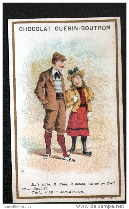 CHROMO - CHOCOLAT GUERIN-BOUTRON - LITHO J. MINOT PARIS - LE MELON - Guérin-Boutron