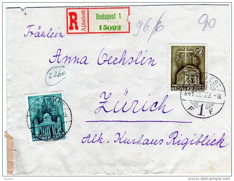 Hongrie: 1941 Lettre Vers Zurich Voyagée En R Passée Par La Cesusure - Lettres & Documents