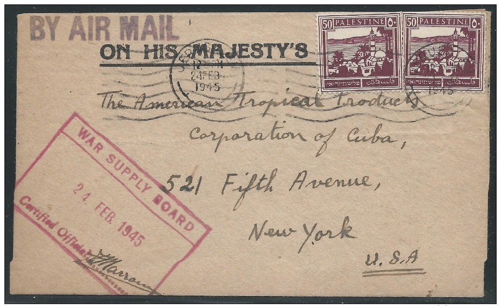 Palestine, Feb. 24, 1945, War Supply Board Certified, Cover Sent To New York, N.Y. - Palestine