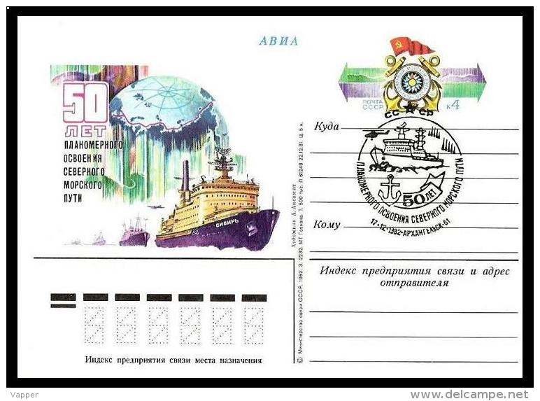 Polar USSR 1982 Postmark (Arhangelsk) + Postal Stationary Card 50th Anniv. Of Northem Sea Way. Ship "Sibir" - Expediciones árticas