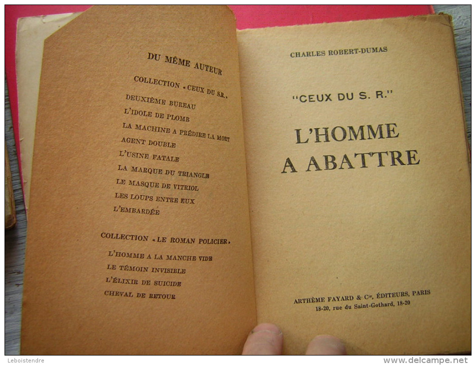 ROMAN PAR CH ROBERT DUMAS   CEUX DU S R  L'HOMME A ABATTRE  A FAYARD ET CIE  1945