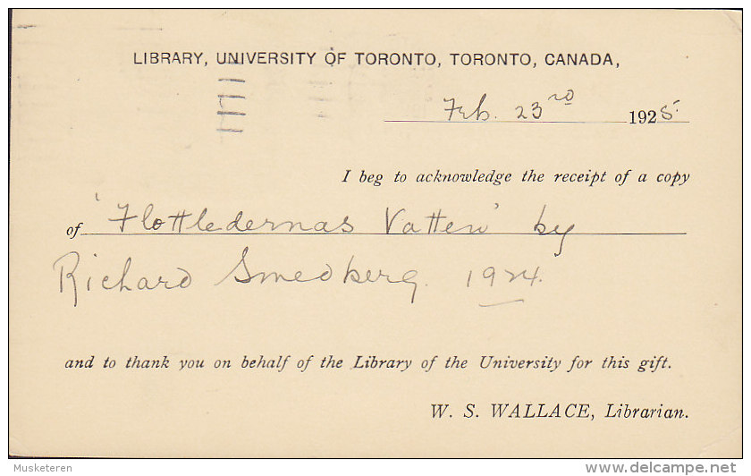 Canada Postal Stationery Ganzsache Entier Private Print LIBRARY, UNIVERSITY Of Toronto, Toronto 1925 To Sweden (2 Scans) - 1903-1954 De Koningen