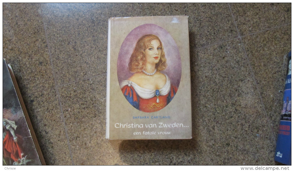 HISTORISCHE ROMAN BARBARA CARTLAND CHRISTINA VAN ZWEDEN B351 - Abenteuer