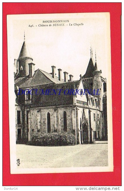 Allier - BUSSET - Château ... - La Chapelle - Other & Unclassified