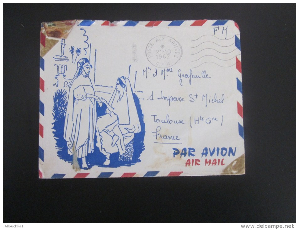 Guerre D'Algérie AFN Poste Aux Armées21/10/1962 Afrique Du Nord SP 87 374 S1 Lettre Illustrée 2 Mauresques Pour Toulouse - Guerre D'Algérie