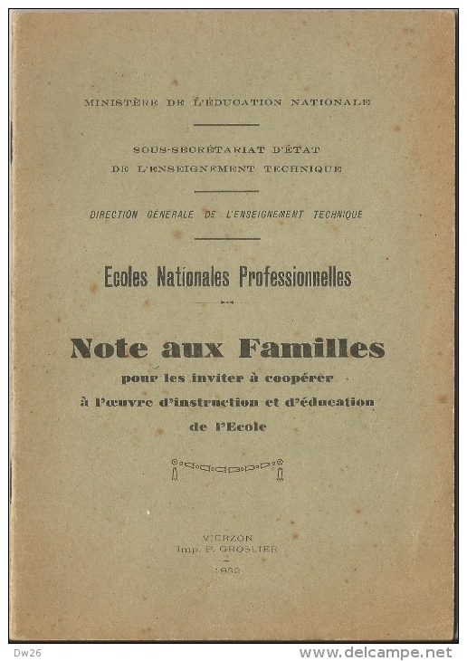 Ecoles Nationales Professionnelles - Note Aux Familles Pour Inviter à Coopérer Dans L'oeuvre D'éducation 1932, 24 Pages - Sonstige & Ohne Zuordnung