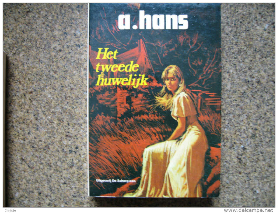 ROMAN A HANS HET TWEEDE HUWELIJK ROMAN B082 - Aventuras