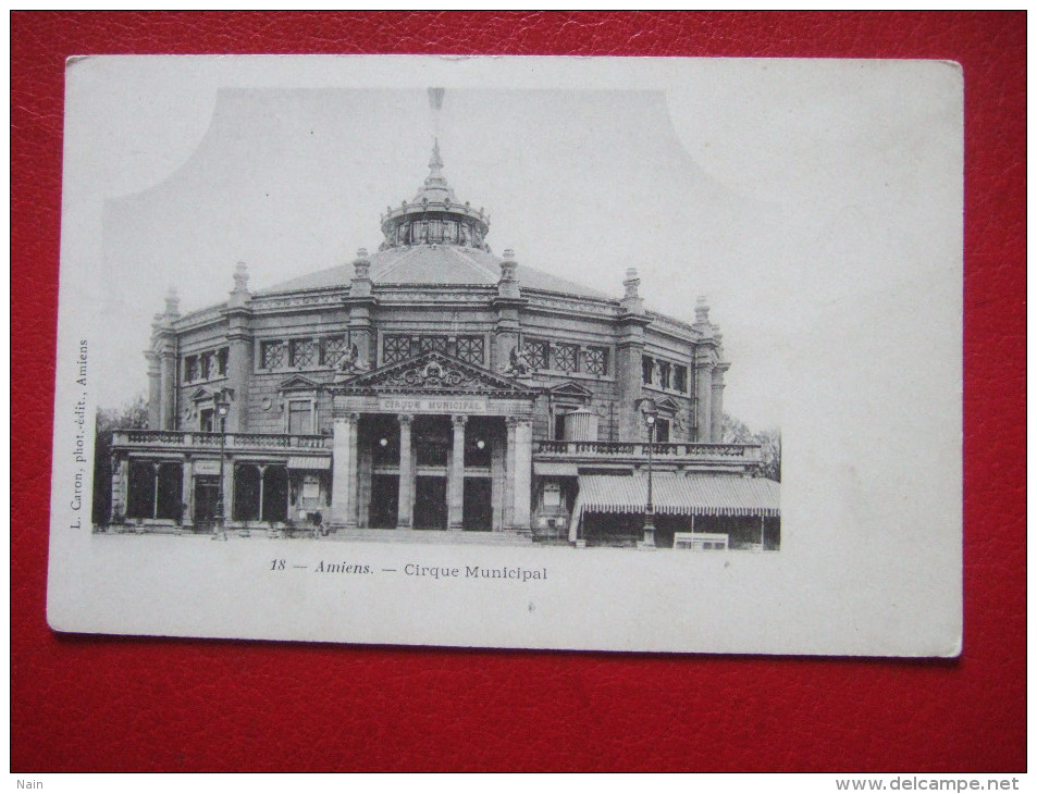 80 - AMIENS - CIRQUE MUNICIPAL - - Amiens