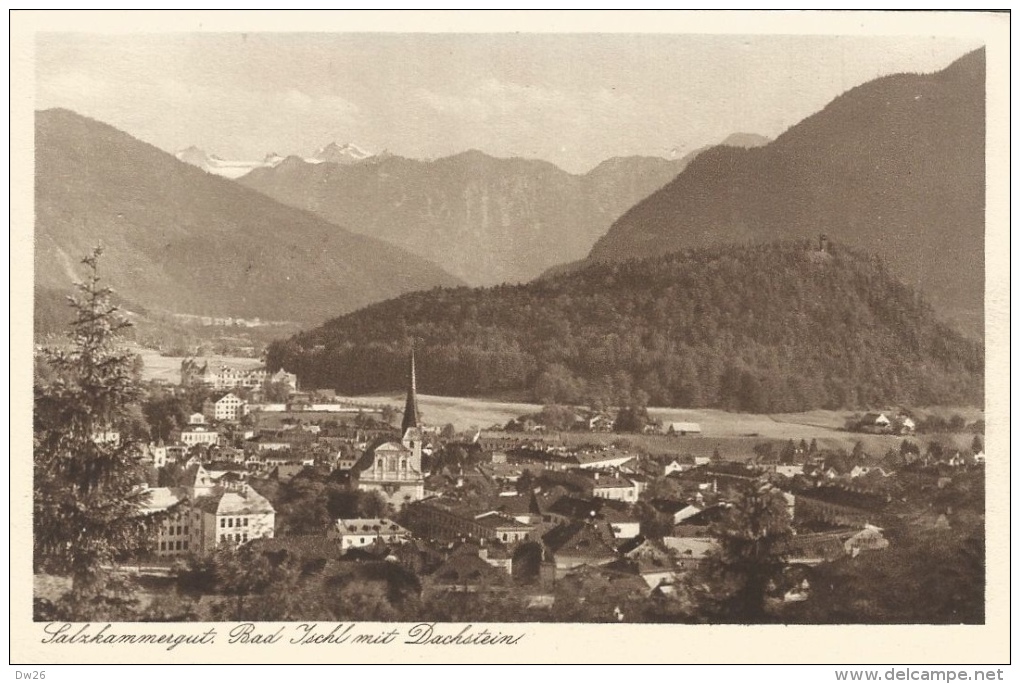 Salzkammergut Bad Ischl Mit Dachstein (Haute-Autriche) Brandt In Gmunden - Carte Non Circulée - Bad Ischl