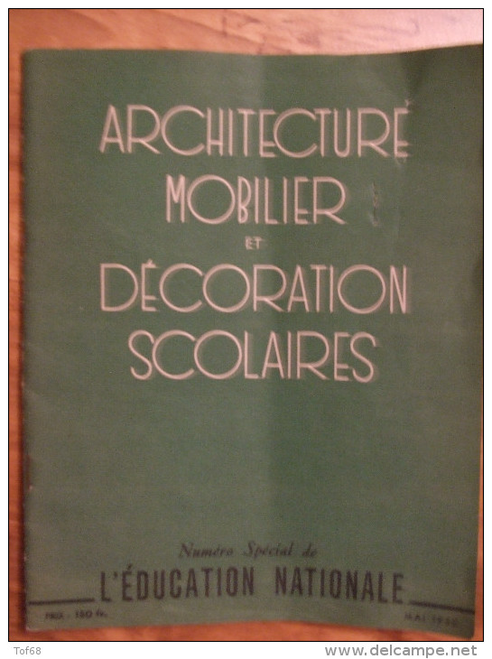 Architecture Mobilier Et Décoration Scolaires N° Spécial De L'éducation Nationale - Huis & Decoratie