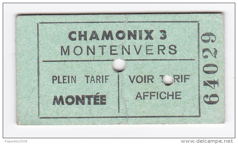 CHAMONIX 3 / MONTENVERS - Ticket Pour La Montée - Année 70-80 - Europe