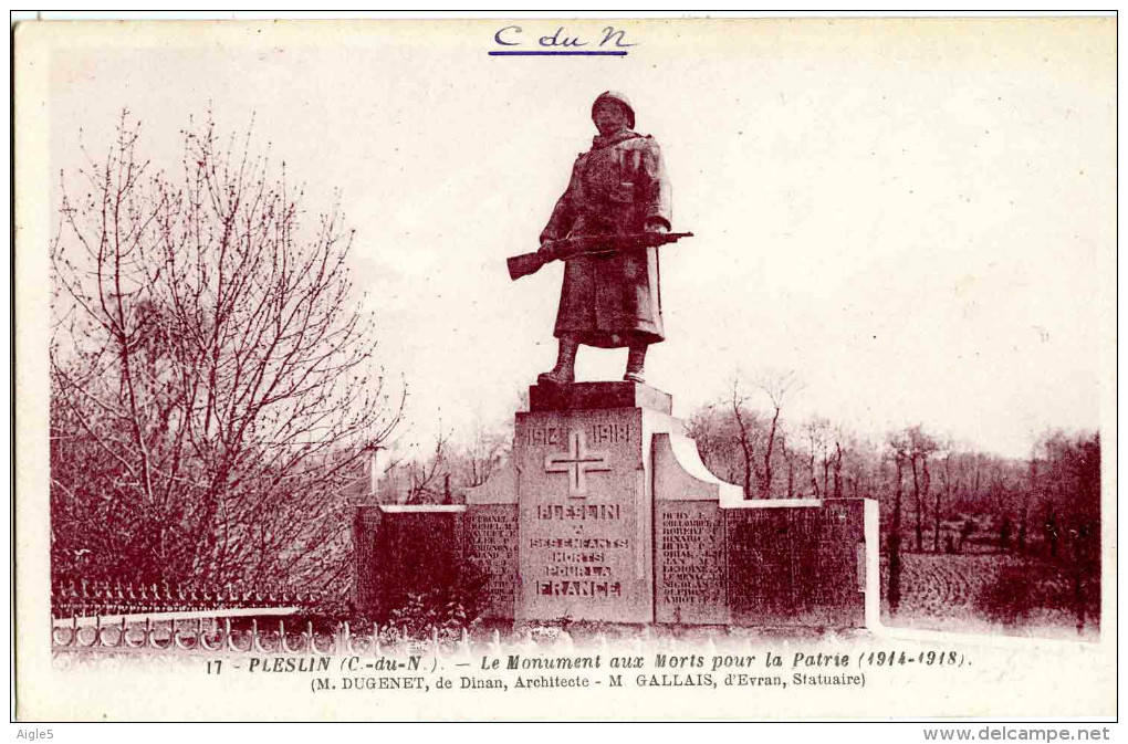 Environ De Dinan. PLESLIN- Le Monument Aux Mort 1914-1918- M. DUGENET, Architecte De Dinan. GALLAIS  D'Evran, Statuaire - Dinan