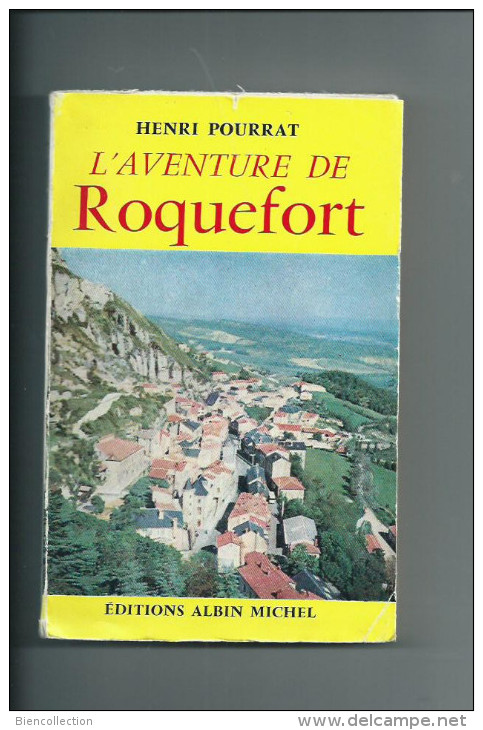 .Aveyron.L'aventure De Roquefort .Henri Pourrat 260 Pages - Géographie