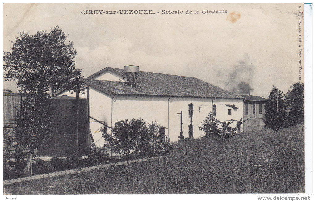 CIREY, Scierie De La Glacerie, Ecrite, Etat Moyen - Cirey Sur Vezouze