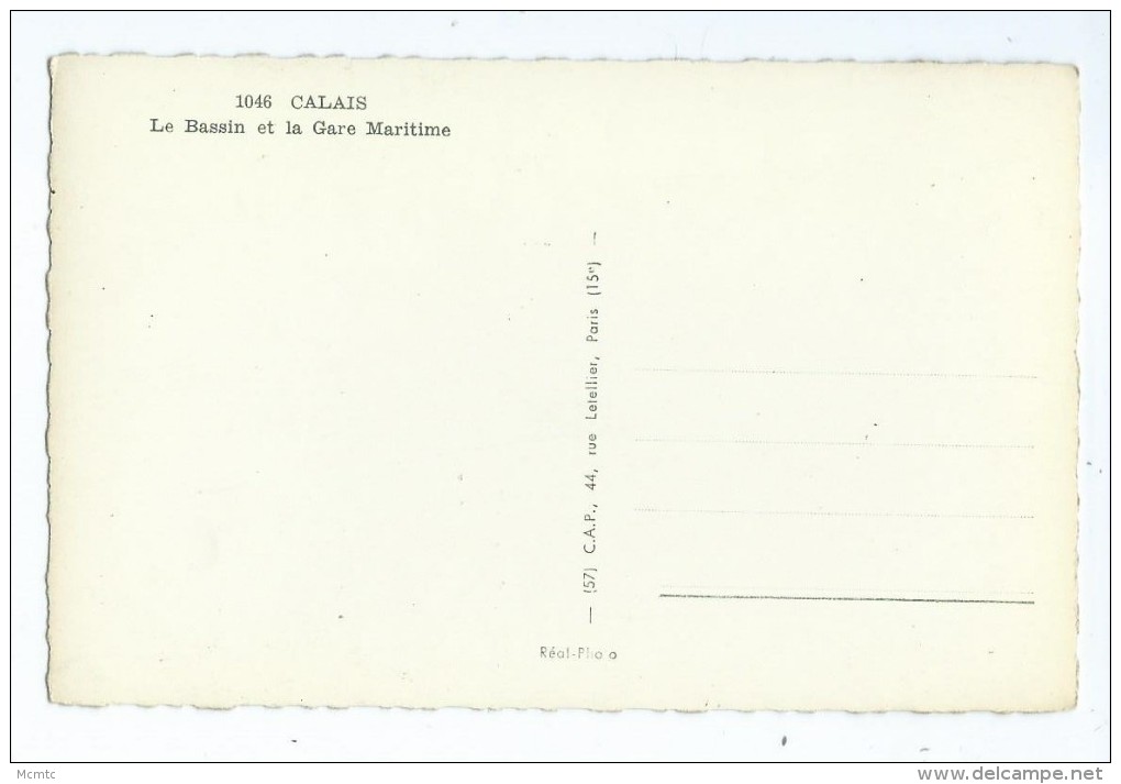CPSM - Calais - Le Bassin Et La Gare Maritime - Calais