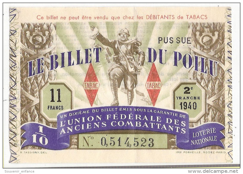 Le Billet Du Poilu L´Union Fédérale Des Anciens Combattants Loterie Nationale  1940 - Billetes De Lotería