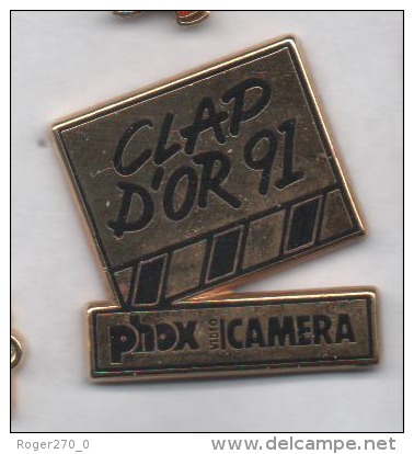 Beau Pin´s En Zamac , Cinéma , Clap D'Or 91 , Photo Phox Video Camera - Fotografie