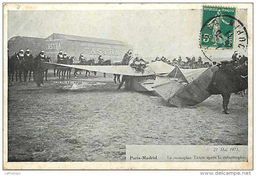 Themes Div-ref H372- Aviation -paris Madrid -le Monoplan Train Apres La Catastrophe En 1911  -carte Bon Etat - - Ongevalen