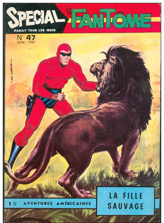Spécial Le FANTÔME 47 : La Fille Sauvage ( Lion ) + Cheyenne Kid ( BD Western ) , éo REMPARTS 1967 TTBE+ - Phantom