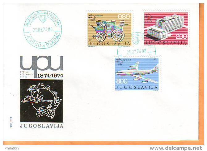 Yugoslavia 1974 Y FDC UPU Postal Union Ann Mi No 1546-48 Postmark RARE Pakrac 25.02.1974. - FDC