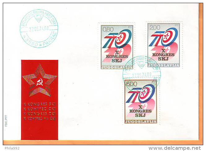 Yugoslavia 1974 Y FDC Communists Union Congress Mi No 1562-64 Postmark RARE Pakrac 27.05.1974. - FDC