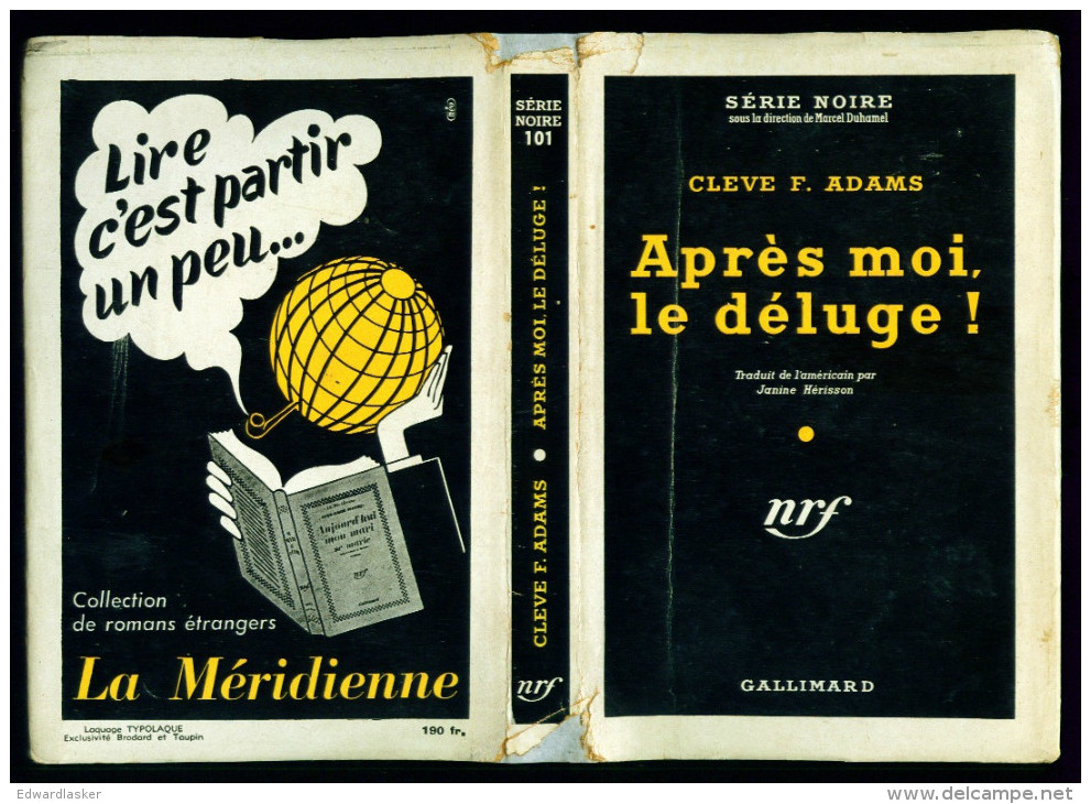 SERIE NOIRE 101 : Après Moi, Le Déluge ! //Cleve F. Adams - EO Septembre 1951 - Série Noire