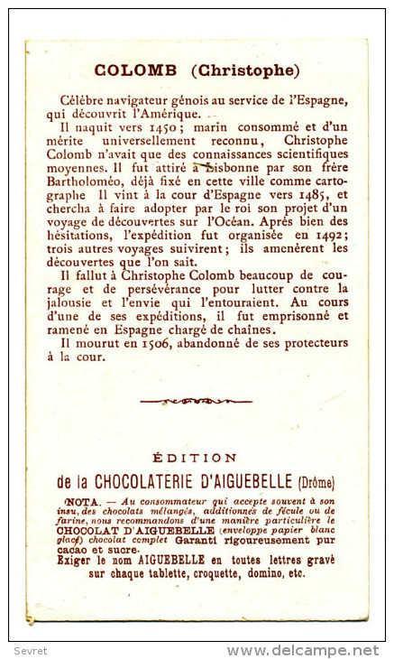 Chromo Didactique  Chocolat D´AIGUEBELLE. Série LES VICTIMES DE LA SCIENCE.  CHRISTOPHE COLOMB - Aiguebelle
