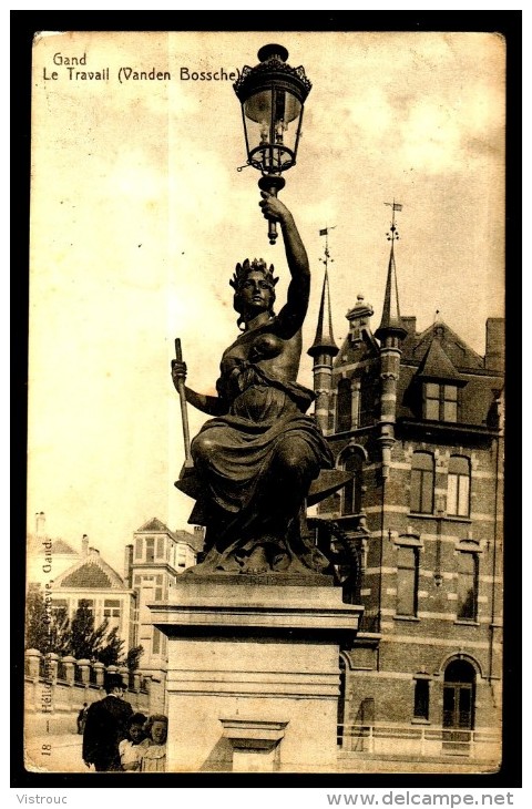 GAND - GENT - Statue " Le Travail ", De VANDEN BOSSCHE - " Het Werk ", Van VANDEN BOSSCHE - Circulé - Circulated - 1909. - Gent