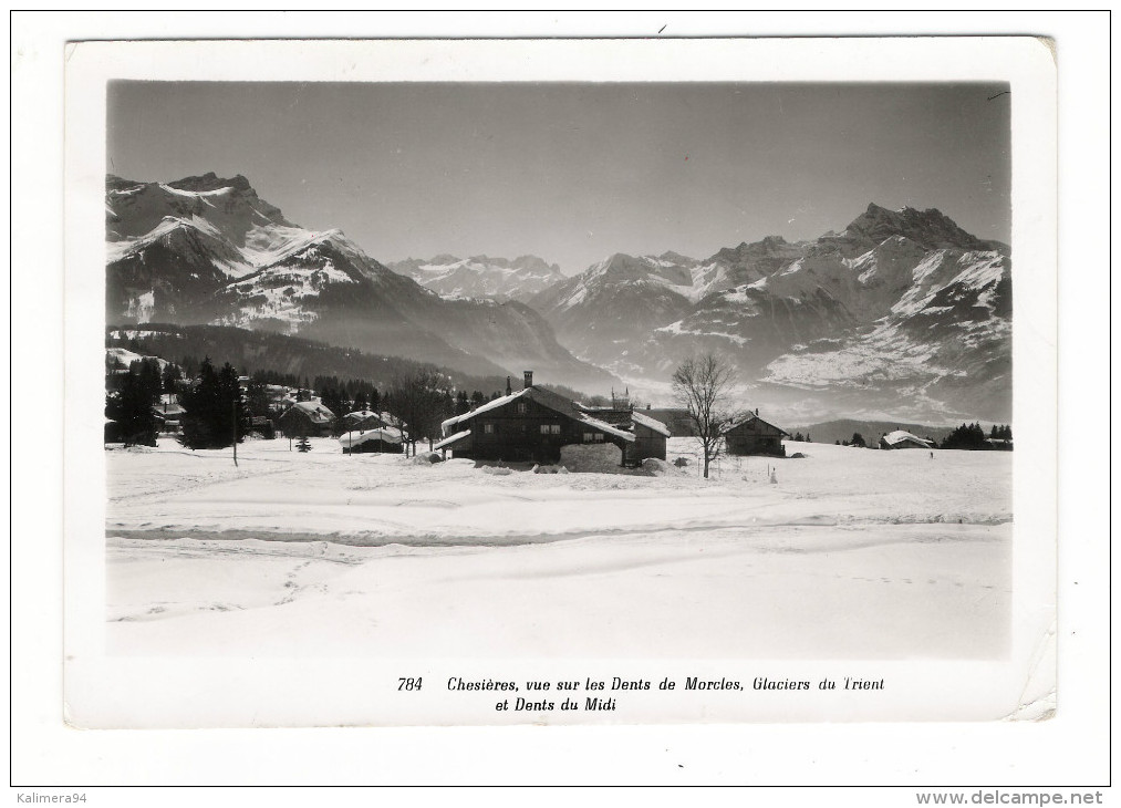 SUISSE  /  CHESIÈRES  ( VAUD ) /  VUE SUR LES DENTS DE MORCLES , GLACIERS DU TRIENT ET DENTS DU MIDI  /  Edit. KUNZ - Morcles