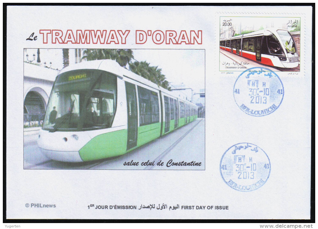 ALGERIEN ALGERIA ALGERIE 2013 - FDC -Oran Straßenbahn Tram Eisenbahnen Strassenbahnen Tranvía - Tramways