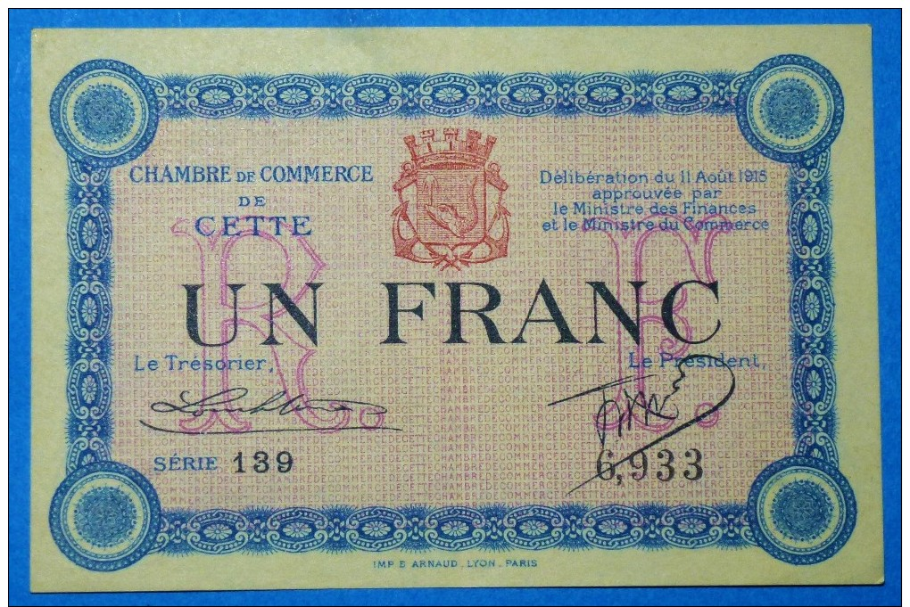 CHAMBRE De COMMERCE De CETTE 1 Fr  Série 139 Du 11 AOUT 1915  Banque Billet  Paper Money Port Gratuit - Chambre De Commerce