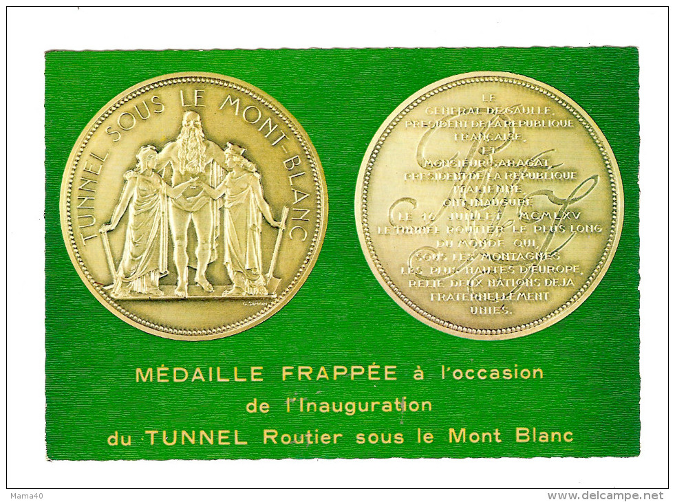 74 - INAUGURATION TUNNEL ROUTIER SOUS LE MONT BLANC - MEDAILLE COMMEMORATIVE - - Inaugurazioni