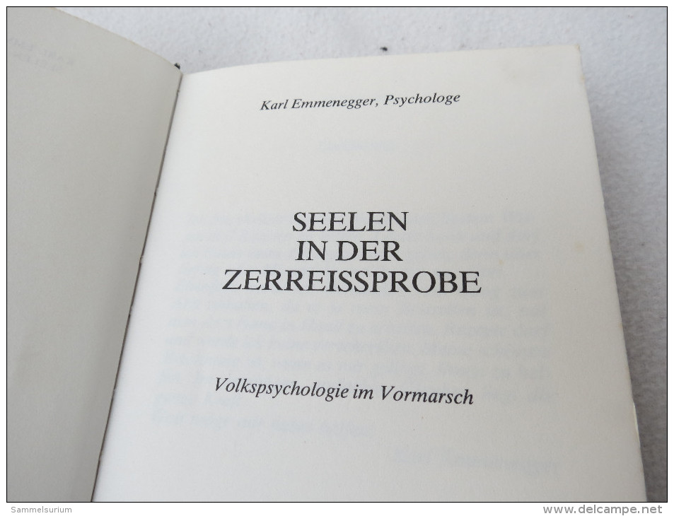 Karl Emmenegger "Seelen In Der Zerreisprobe" Volkspsychologie Im Vormarsch - Psychology