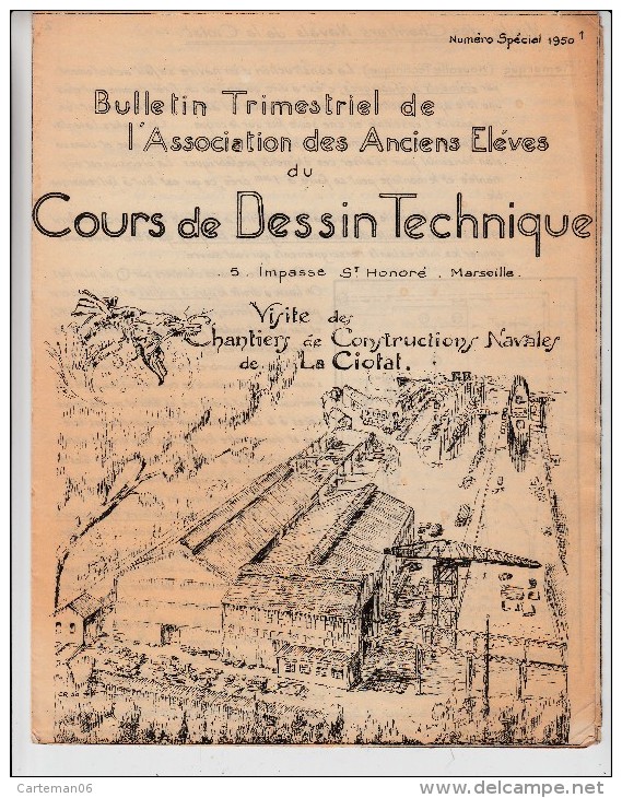 Bulletin - Cours De Dessin Technique - Visite Des Chantiers De Constructions Navales De La Ciotat - Provence - Alpes-du-Sud