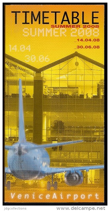 # VENICE AIRPORT TIMETABLE SUMMER 2008 Leaflet Aviation Flight Horaire Flugplan Orario Indicateur Calendario Venezia - Horaires