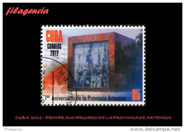 USADOS. CUBA. 2012-02 PRIMER ANIVERSARIO DE LA NUEVA PROVINCIA DE ARTEMISA - Usati