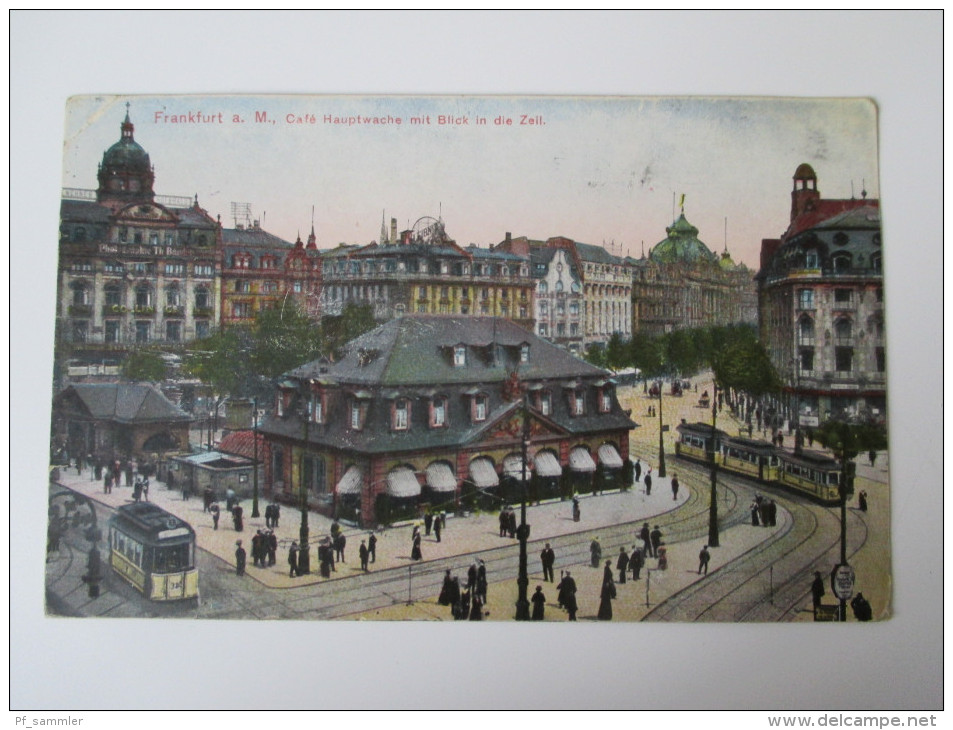 AK / Bildpostkarte 1915 Feldpost Frankfurt A.M.Cafe Hauptwache Mit Blick In Die Zeil Straßenbahn Verlag Gerhard Blümlein - Frankfurt A. Main