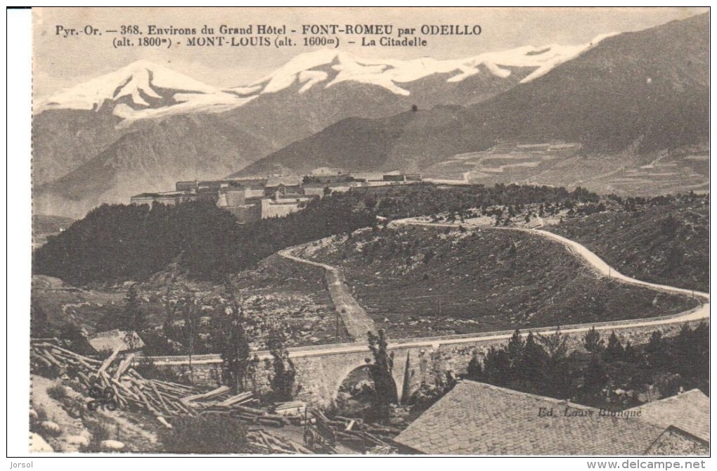 POSTAL   FONT ROMEU PAR ODEILLO -MONT  LOUIS- LA CITADELLE-  ENVIRONS DU GRAND HÔTEL - Otros & Sin Clasificación