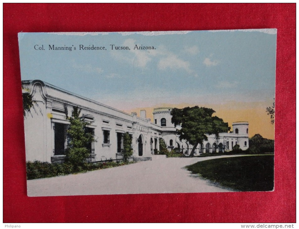 - Arizona > Tucson Col Mannings Residence Ca 1910 Not Mailed  Ref 1184 - Tucson