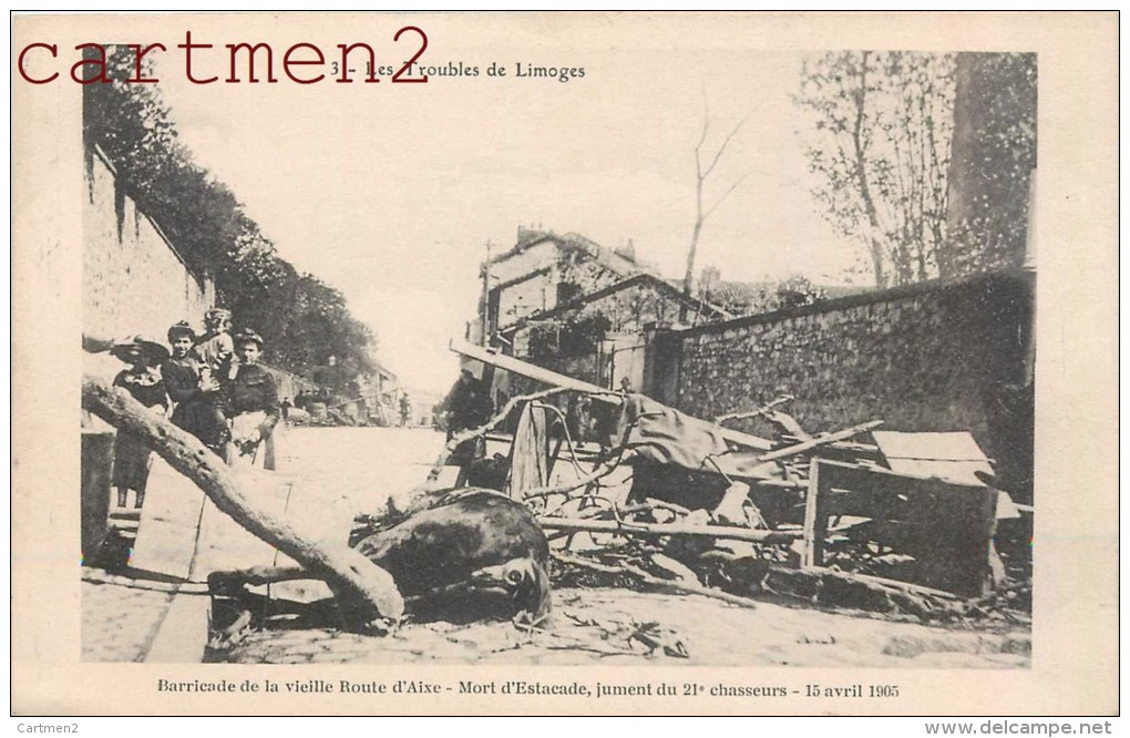 LES TROUBLES DE LIMOGES BARRICADE DE LA VIEILLE ROUTE D'AIXE MORT D'ESTACADE JUMENT DU 21e CHASSEURS MANIFESTATION 87 - Limoges