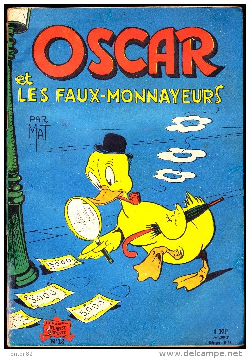 Oscar N° 12 - OSCAR Et Les Faux-Monnayeurs - ( 1959 ) . - Oscar