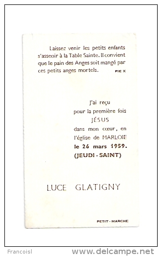 Mignonnette. Souvenir De Première Communion à Marloie 1959. Luce Glatigny. Enfant Jésus. Petit-Marche - Communion