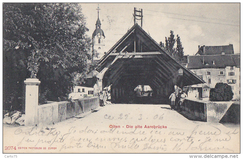 Suisse - Olten - Pont Couvert Entrée De La Ville - Aarebrücke - Postal Marks Ambulant Courtrai 1906 - Olten